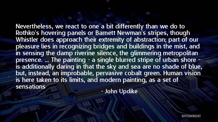 Urban Art Quotes By John Updike