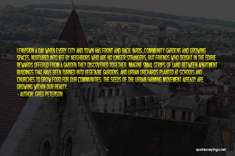 Urban City Life Quotes By Greg Peterson