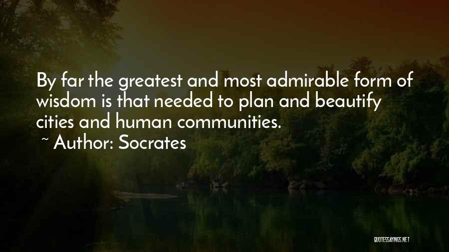 Urban City Life Quotes By Socrates