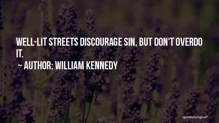 Urban City Life Quotes By William Kennedy