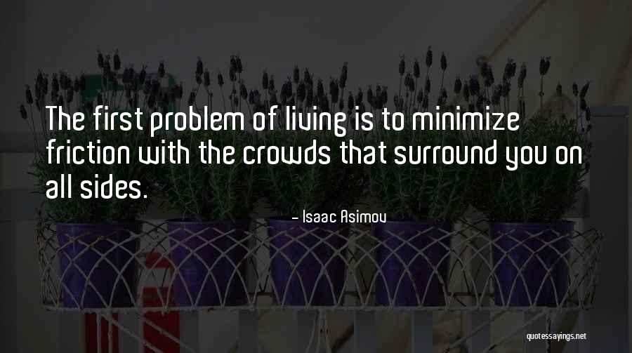 Urban Density Quotes By Isaac Asimov Urban Density Quotes By Isaac Asimov
