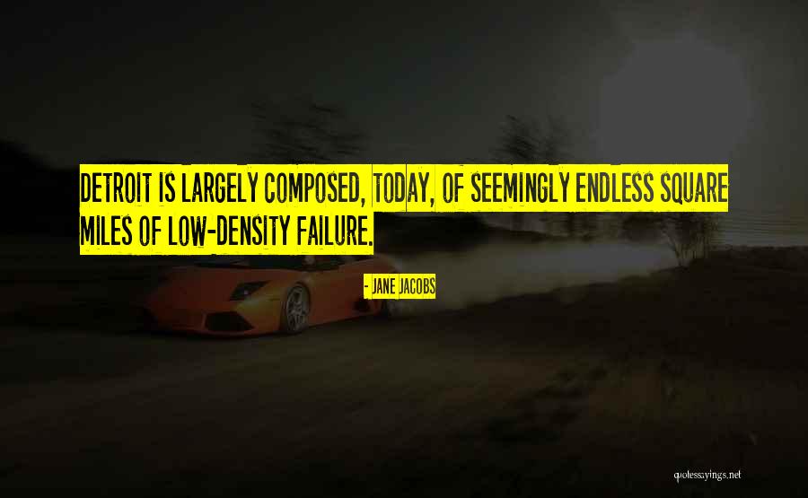 Urban Density Quotes By Jane Jacobs Urban Density Quotes By Jane Jacobs