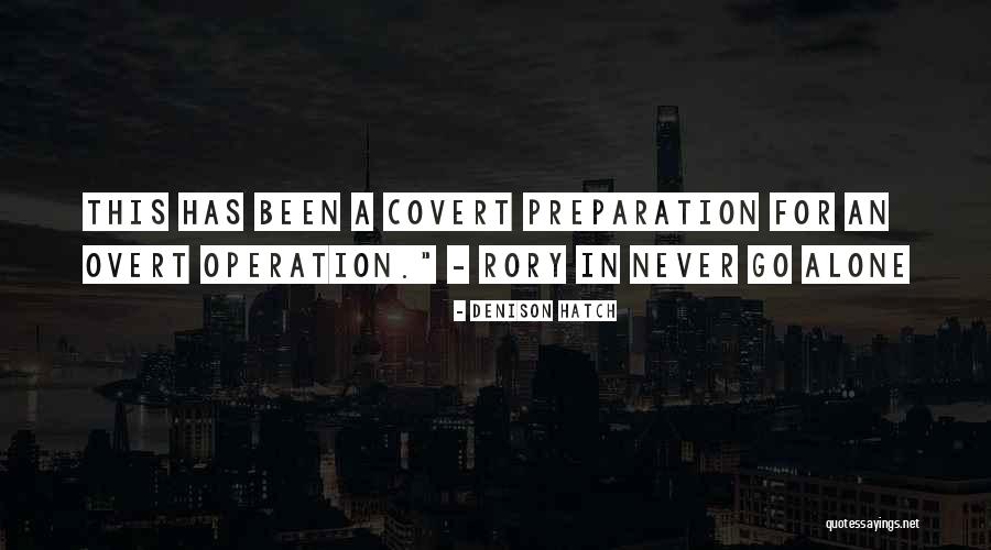 Urban Exploration Quotes By Denison Hatch Urban Exploration Quotes By Denison Hatch
