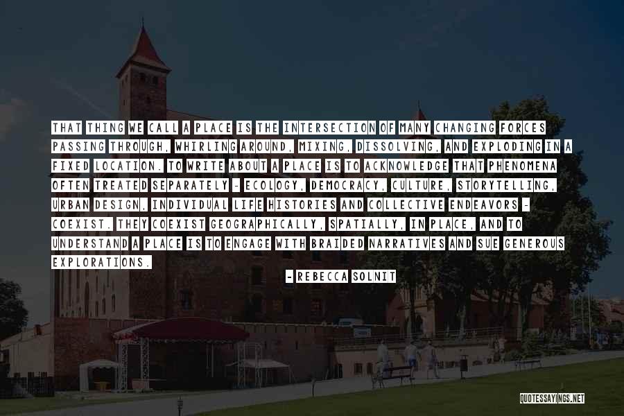 Urban Geography Quotes By Rebecca Solnit Urban Geography Quotes By Rebecca Solnit