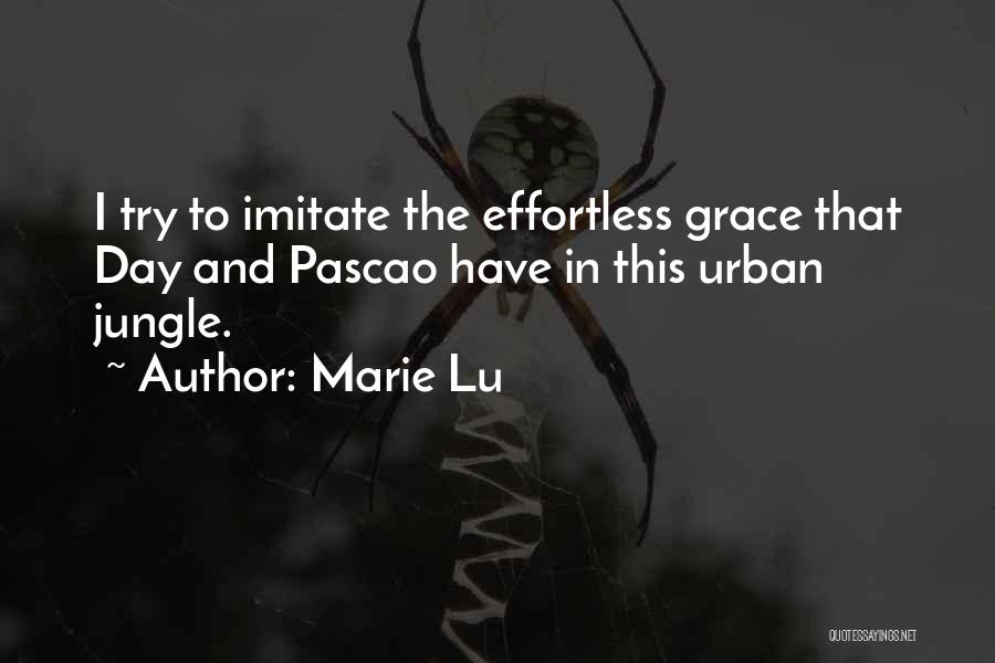 Urban Jungle Quotes By Marie Lu