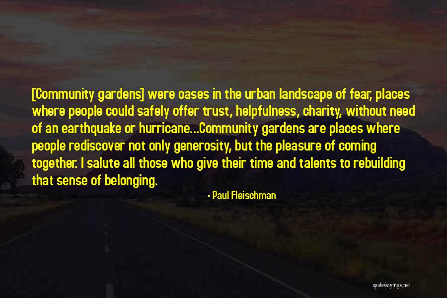 Urban Landscape Quotes By Paul Fleischman