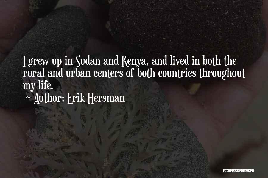 Urban Life Vs Rural Life Quotes By Erik Hersman