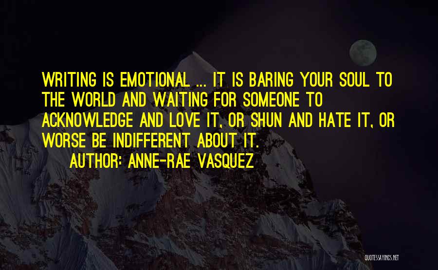 Urban Love Quotes By Anne-Rae Vasquez