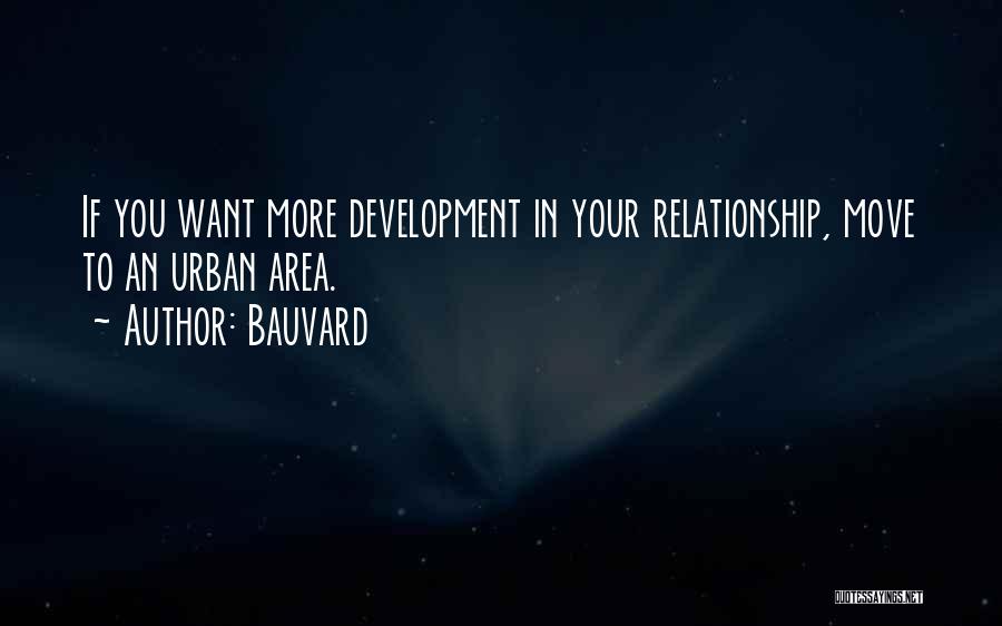 Urban Love Quotes By Bauvard