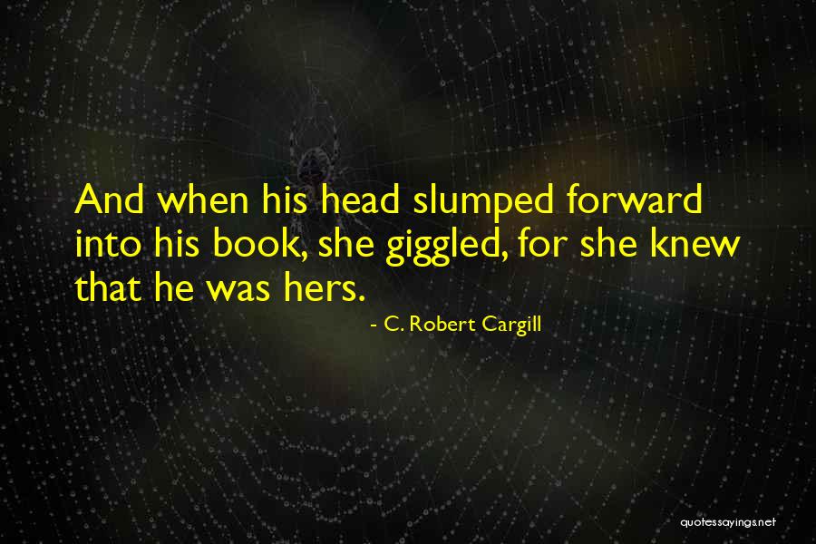 Urban Love Quotes By C. Robert Cargill Urban Love Quotes By C. Robert Cargill