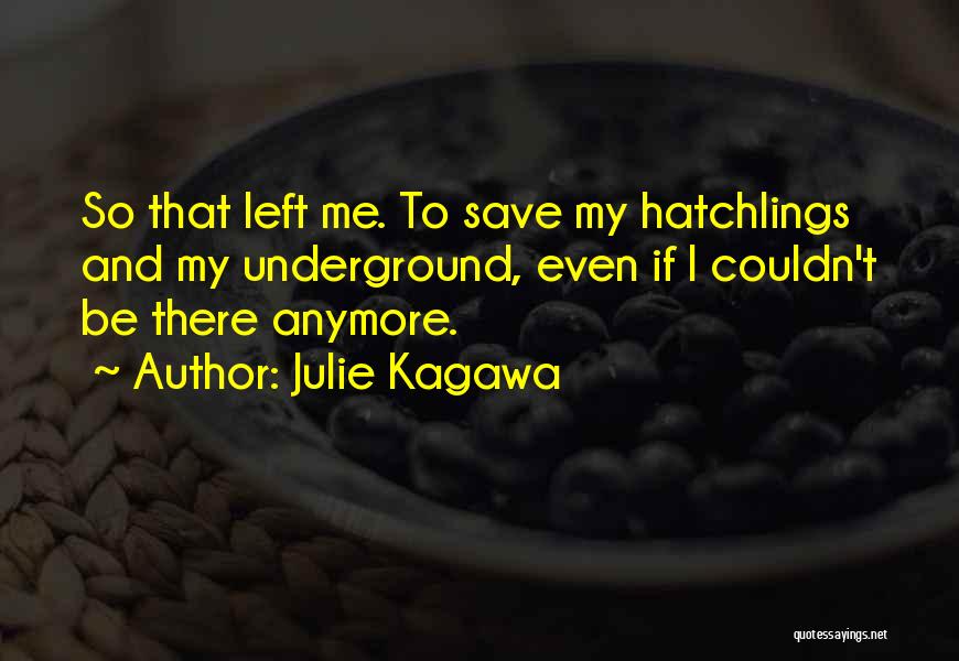 Urban Love Quotes By Julie Kagawa