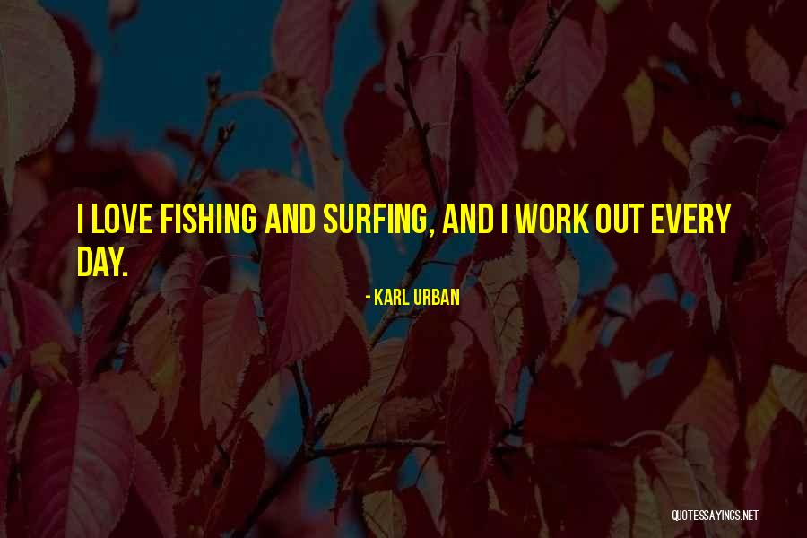 Urban Love Quotes By Karl Urban Urban Love Quotes By Karl Urban