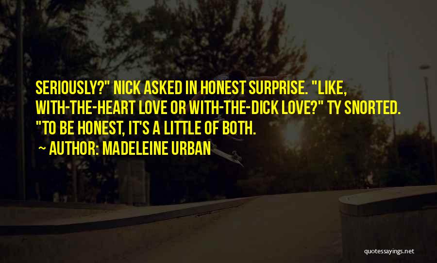 Urban Love Quotes By Madeleine Urban