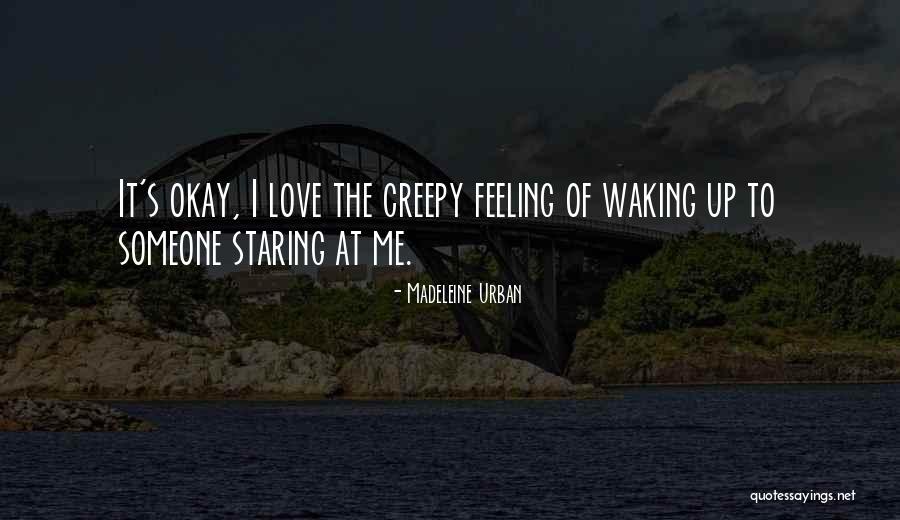 Urban Love Quotes By Madeleine Urban Urban Love Quotes By Madeleine Urban
