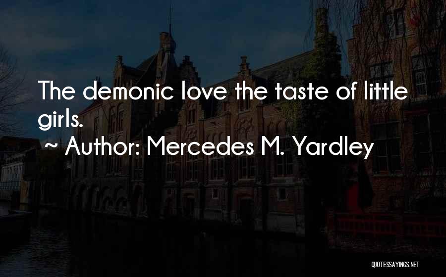 Urban Love Quotes By Mercedes M. Yardley