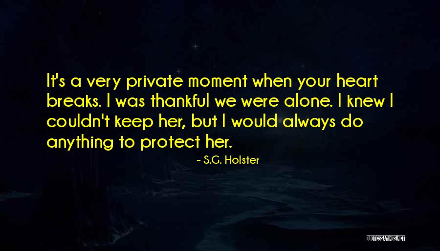 Urban Love Quotes By S.G. Holster