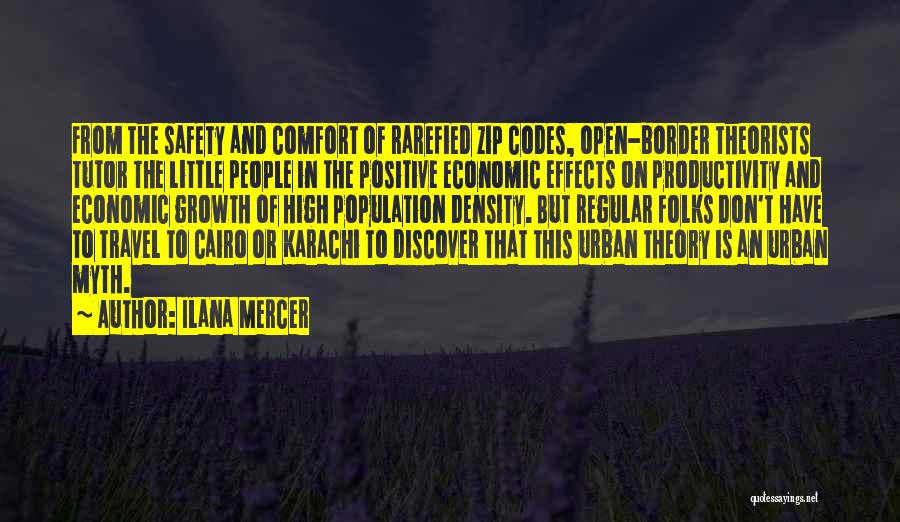 Urban Myth Quotes By Ilana Mercer