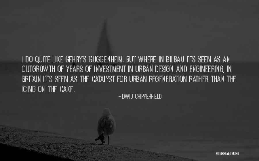 Urban Regeneration Quotes By David Chipperfield