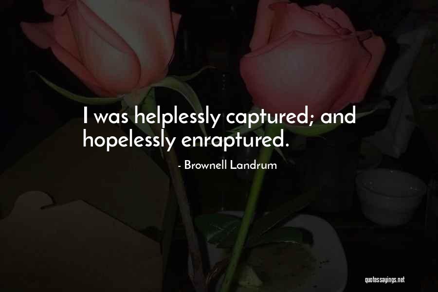Urban Sophistication Quotes By Brownell Landrum Urban Sophistication Quotes By Brownell Landrum