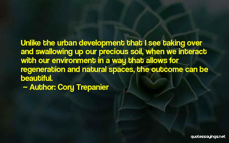 Urban Space Quotes By Cory Trepanier