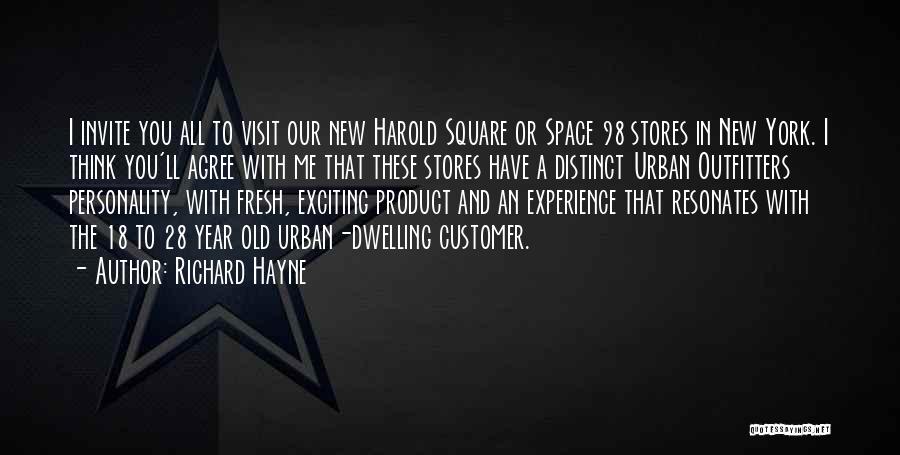 Urban Space Quotes By Richard Hayne