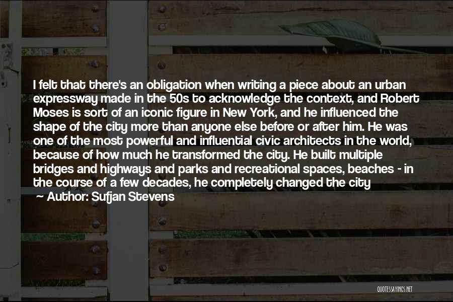 Urban Spaces Quotes By Sufjan Stevens