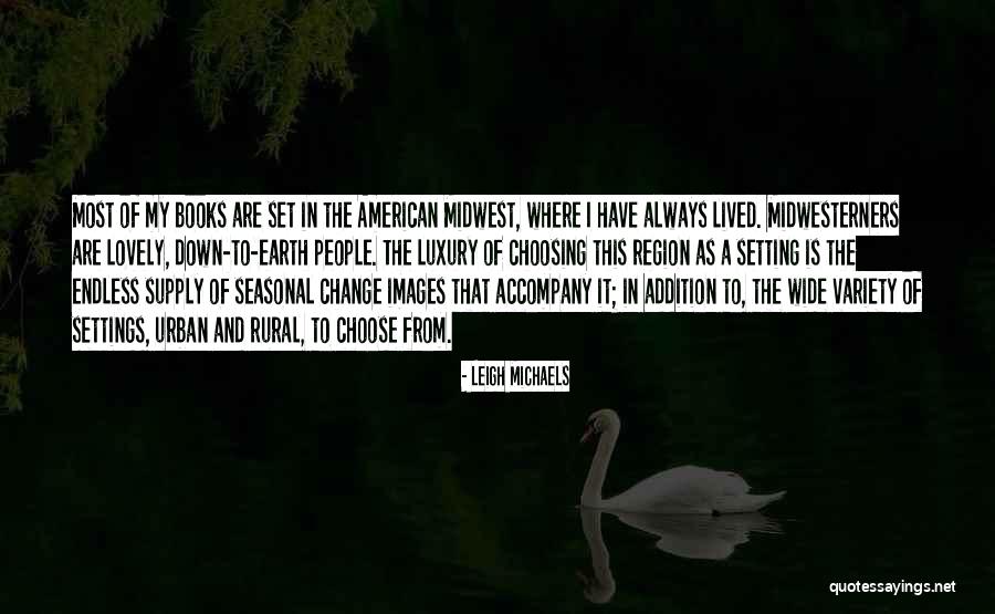 Urban Vs Rural Quotes By Leigh Michaels