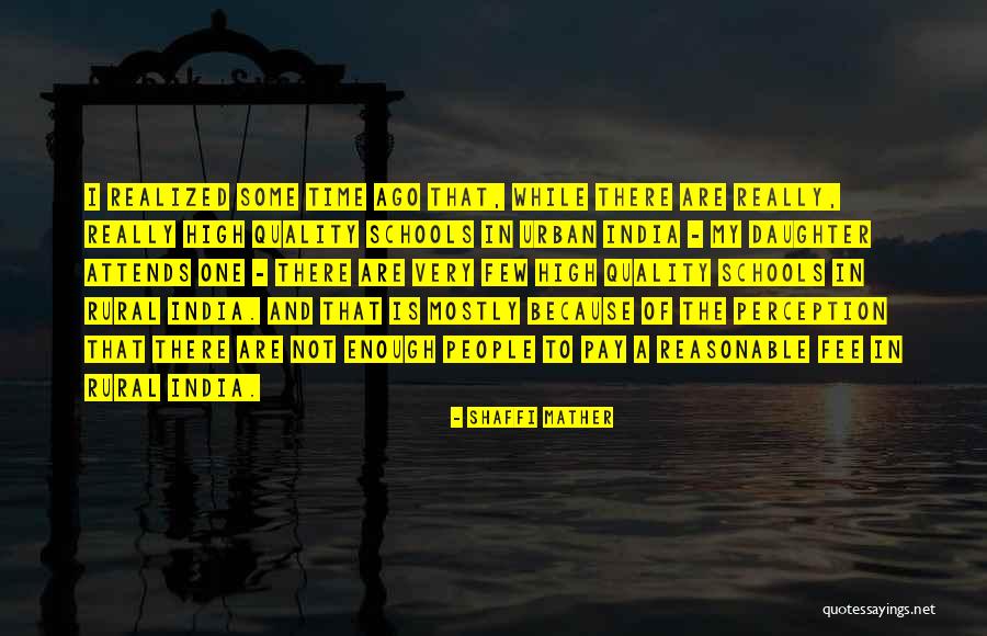 Urban Vs Rural Quotes By Shaffi Mather