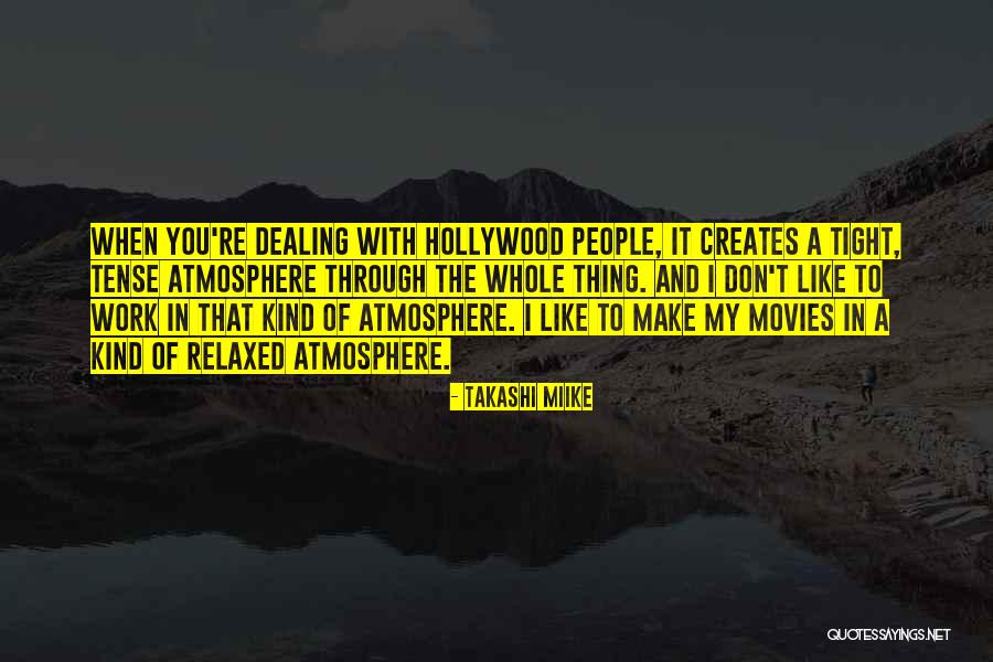 Urbanisme Gilly Quotes By Takashi Miike Urbanisme Gilly Quotes By Takashi Miike