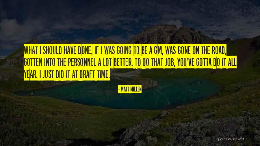 Urbanisme Quotes By Matt Millen Urbanisme Quotes By Matt Millen