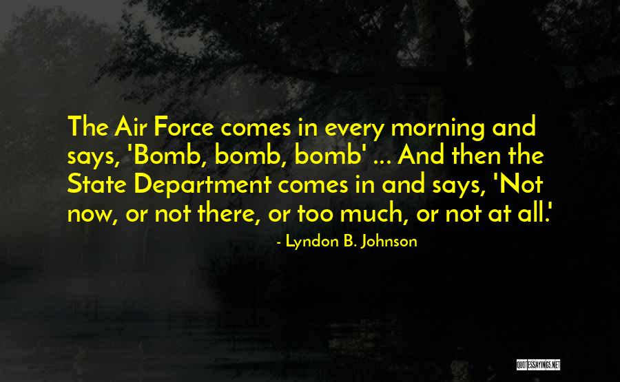 Urbanska Quotes By Lyndon B. Johnson Urbanska Quotes By Lyndon B. Johnson