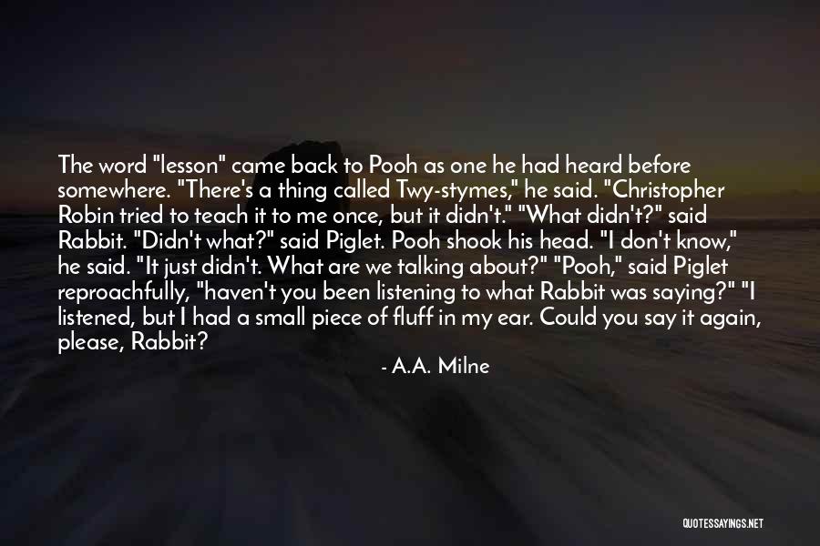 Urbotaz Quotes By A.A. Milne Urbotaz Quotes By A.A. Milne