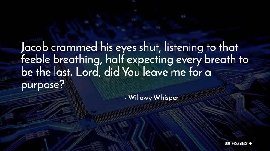 Urcheon Quotes By Willowy Whisper Urcheon Quotes By Willowy Whisper