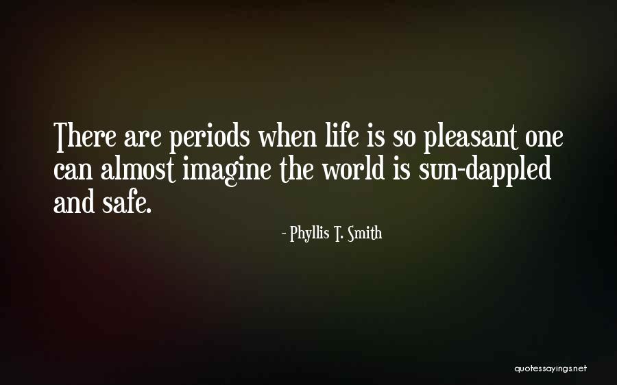 Urciaga Quotes By Phyllis T. Smith Urciaga Quotes By Phyllis T. Smith