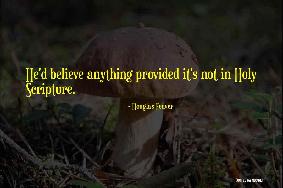 Urckfitz Quotes By Douglas Feaver Urckfitz Quotes By Douglas Feaver