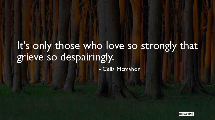Urechea Interna Quotes By Celia Mcmahon Urechea Interna Quotes By Celia Mcmahon