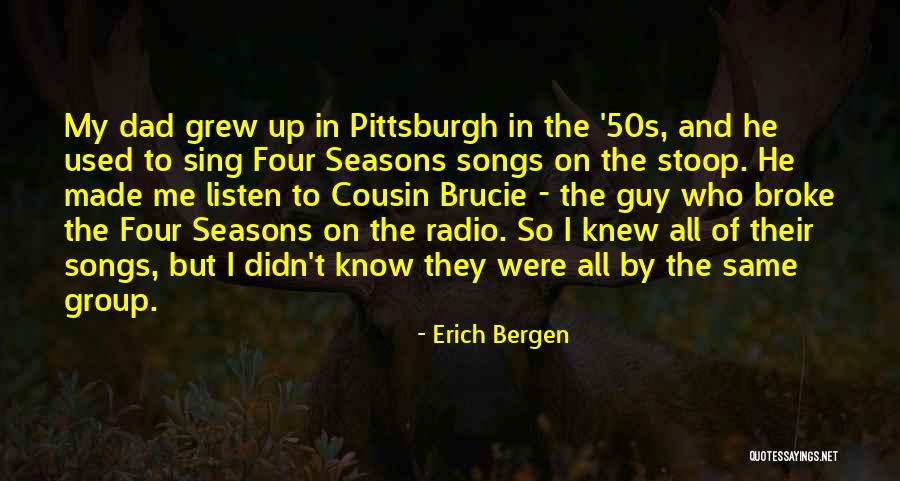 Uredjenje Stana Quotes By Erich Bergen Uredjenje Stana Quotes By Erich Bergen