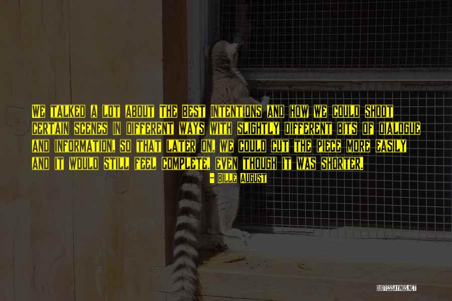 Uredna Zemlja Quotes By Bille August Uredna Zemlja Quotes By Bille August