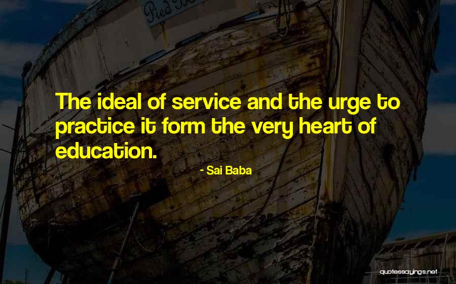 Urge Education Quotes By Sai Baba Urge Education Quotes By Sai Baba