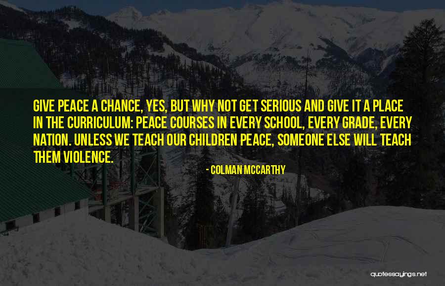 Urgences Clinique Quotes By Colman McCarthy Urgences Clinique Quotes By Colman McCarthy