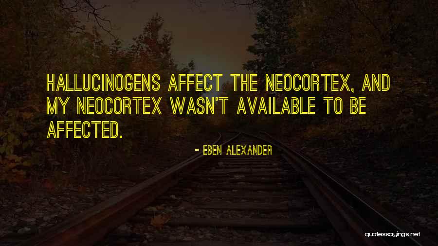 Urgencia De Ti Quotes By Eben Alexander Urgencia De Ti Quotes By Eben Alexander