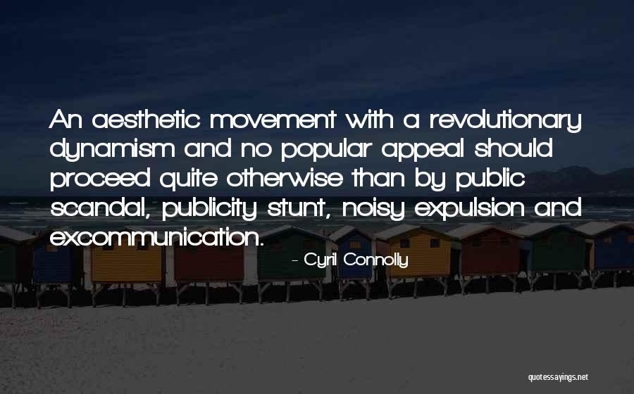Urgencies Near Quotes By Cyril Connolly Urgencies Near Quotes By Cyril Connolly