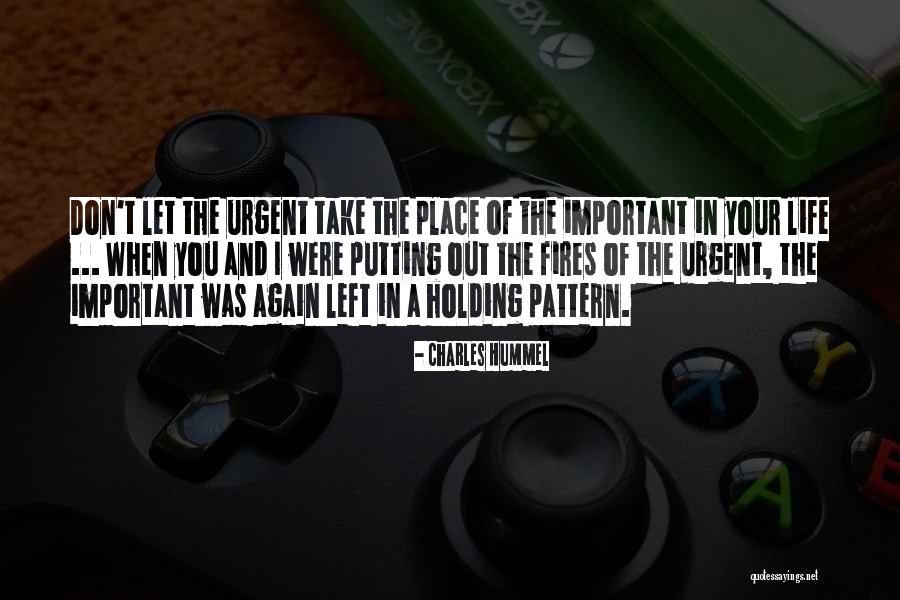 Urgent And Important Quotes By Charles Hummel Urgent And Important Quotes By Charles Hummel