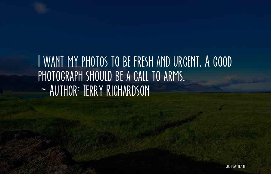 Urgent Call Only Quotes By Terry Richardson