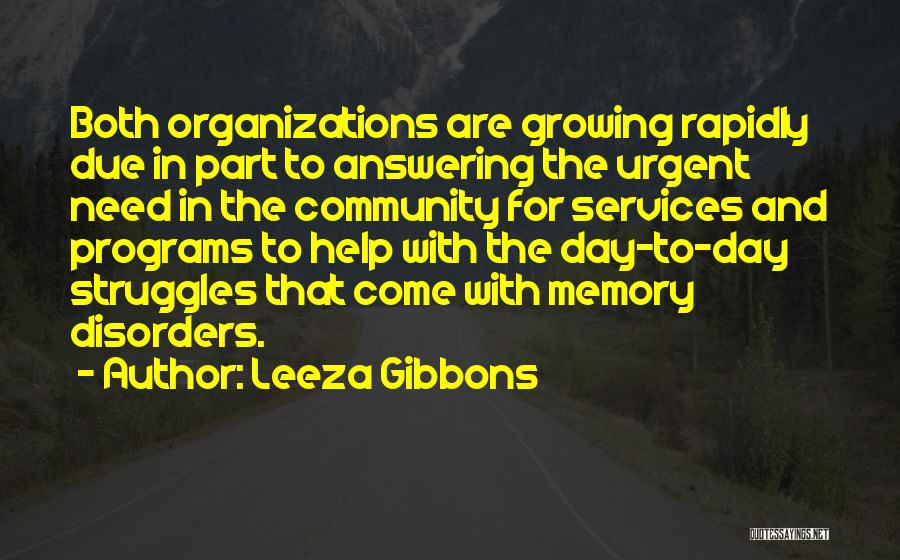 Urgent Help Quotes By Leeza Gibbons