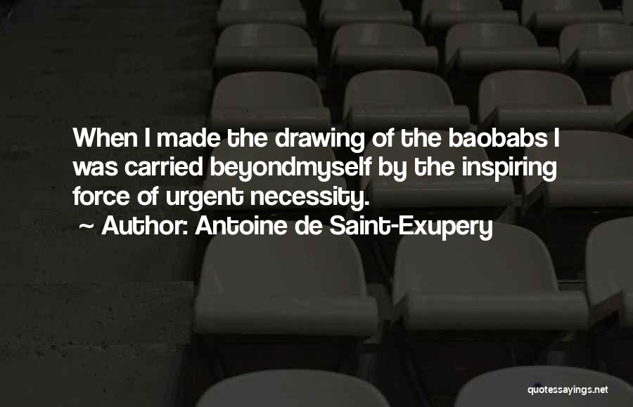 Urgent Quotes By Antoine De Saint-Exupery