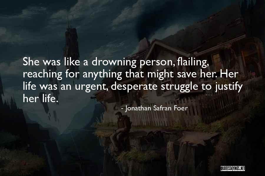 Urgent Quotes By Jonathan Safran Foer