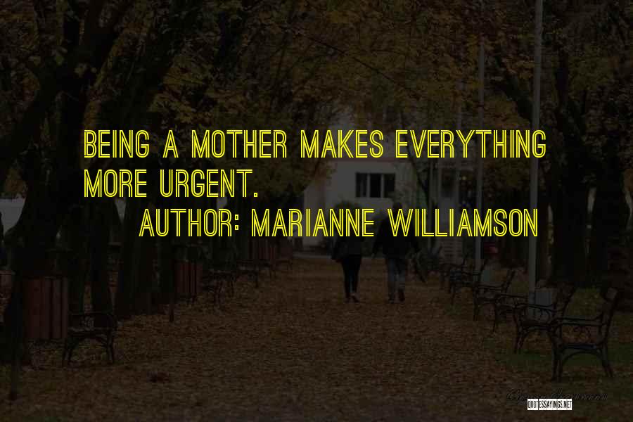Urgent Quotes By Marianne Williamson