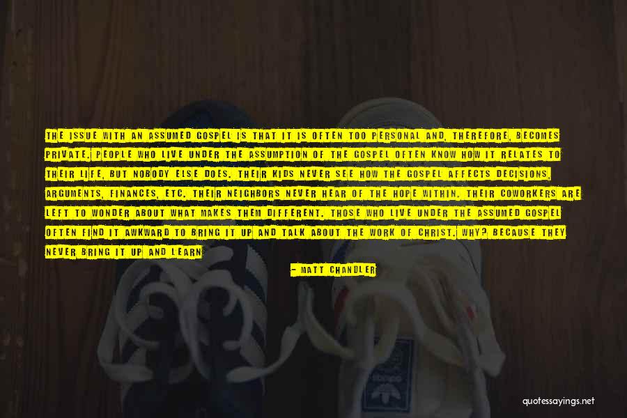 Urgentemente Mariano Quotes By Matt Chandler Urgentemente Mariano Quotes By Matt Chandler