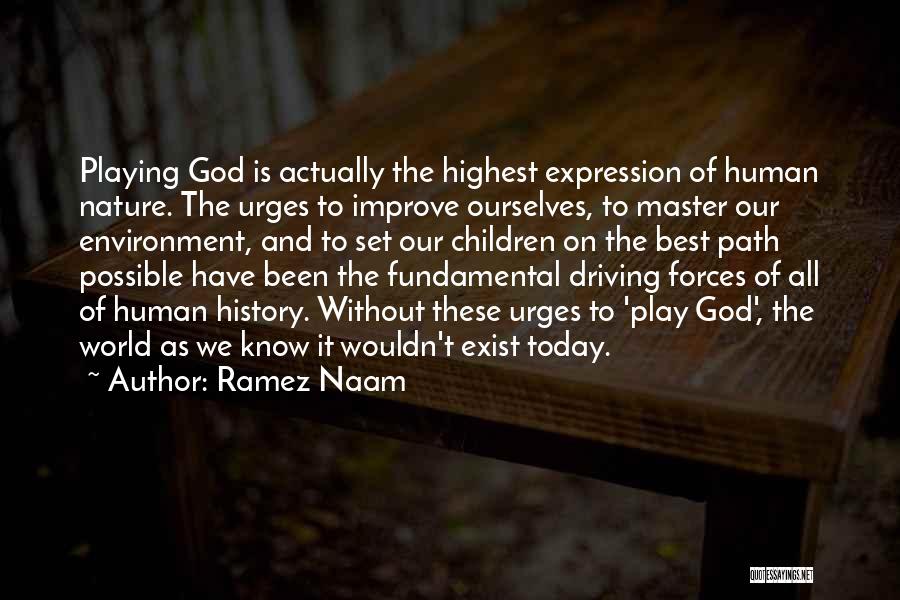 Urges Quotes By Ramez Naam